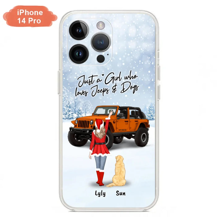 Custom Personalized Christmas Off-road Girl Phone Case - Girl With Upto 4 Pets - Christmas Gift For Dog/ Cat Lover - Just A Girl - Case For iPhone And Samsung