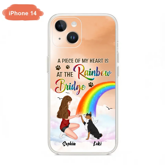 Custom Personalized Dog Mom Phone Case - Memorial Gift Idea for Dog Owners/Mother's Day - A Piece Of My Heart Is At The Rainbow Bridge - Case for iPhone/Samsung