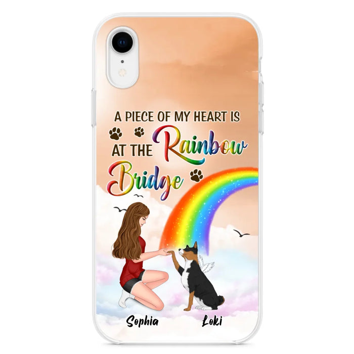 Custom Personalized Dog Mom Phone Case - Memorial Gift Idea for Dog Owners/Mother's Day - A Piece Of My Heart Is At The Rainbow Bridge - Case for iPhone/Samsung