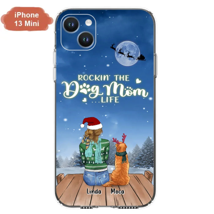 Custom Personalized Christmas Dog Mom Phone Case - Upto 5 Dogs - Gift Idea For Dog Lover/ Dog Mom - Rockin' The Dog Mom Life - Case For iPhone And Samsung