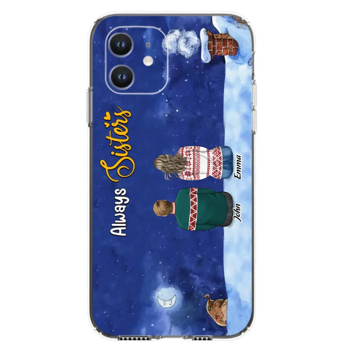 Custom Personalized Christmas Brother & Sister Phone Case - Christmas Gift Idea For Siblings - Upto 12 People - Always Sisters - Case For iPhone And Samsung