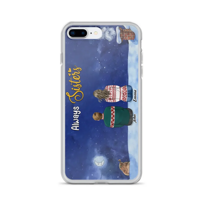 Custom Personalized Christmas Brother & Sister Phone Case - Christmas Gift Idea For Siblings - Upto 12 People - Always Sisters - Case For iPhone And Samsung