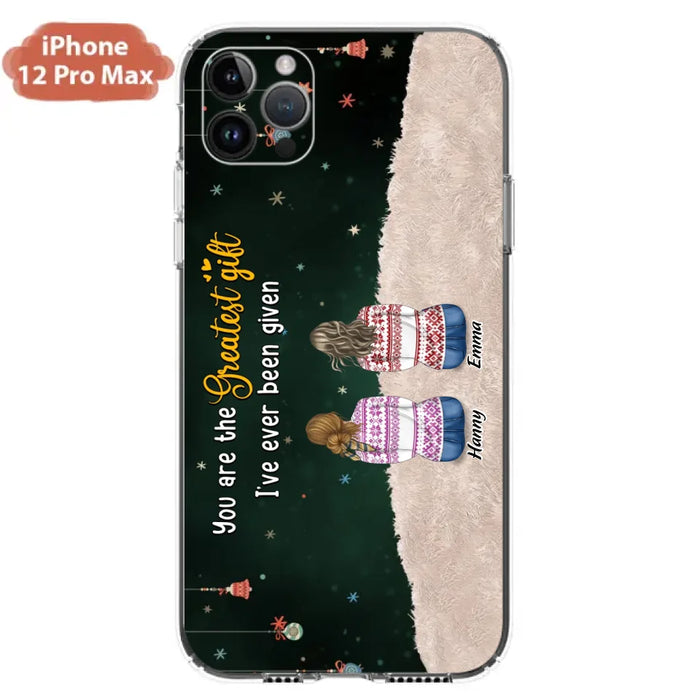 Custom Personalized Christmas Friends Phone Case - Christmas Gift Idea For Friends/Sisters - Upto 12 People - You Are The Greatest Gift I've Ever Been Given - Case For iPhone And Samsung