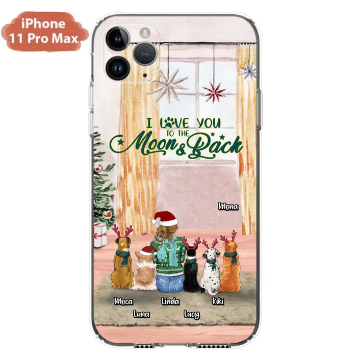 Custom Personalized Christmas Dog Mom Phone Case - Upto 5 Dogs - Gift Idea For Dog Lover/Dog Mom - I Love You To The Moon & Back - Case For iPhone & Samsung