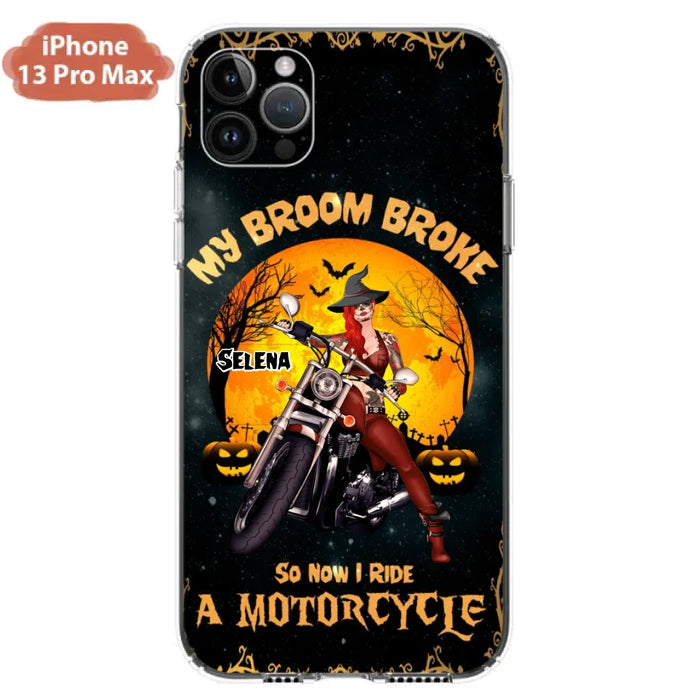 Custom Personalized Witch Phone Case - Upto 4 Dogs - Halloween Gifts For Friends/Dog Lovers  - My Broom Broke So Now I Ride A Motorcycle - Case For iPhone/Samsung