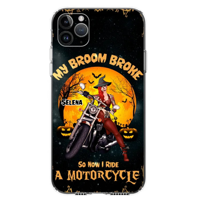 Custom Personalized Witch Phone Case - Upto 4 Dogs - Halloween Gifts For Friends/Dog Lovers  - My Broom Broke So Now I Ride A Motorcycle - Case For iPhone/Samsung