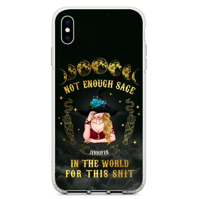 Custom Personalized Witch Phone Case - Gift For Halloween/Witch - Not Enough Sage In The World - Case for iPhone/Samsung