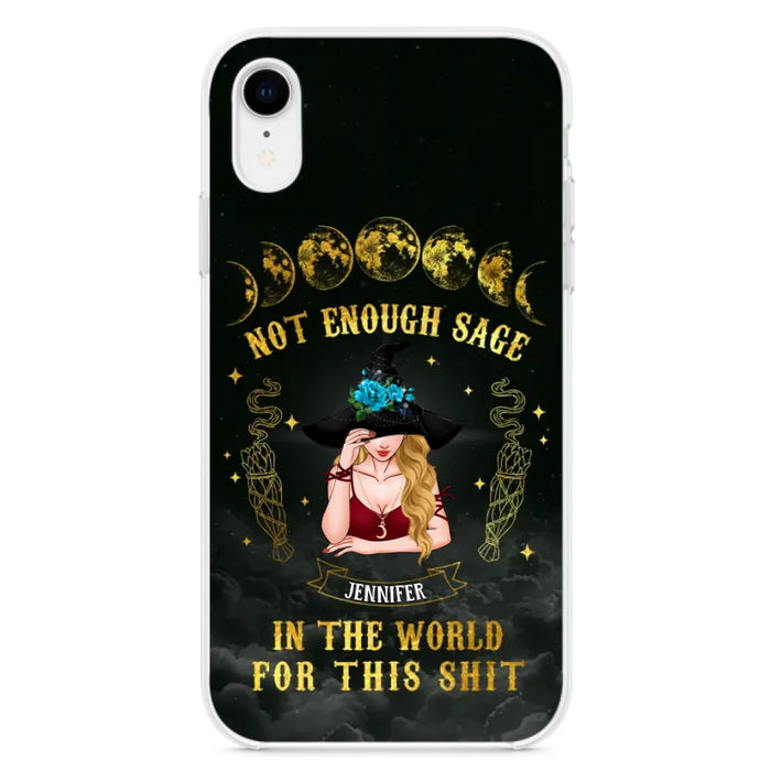 Custom Personalized Witch Phone Case - Gift For Halloween/Witch - Not Enough Sage In The World - Case for iPhone/Samsung