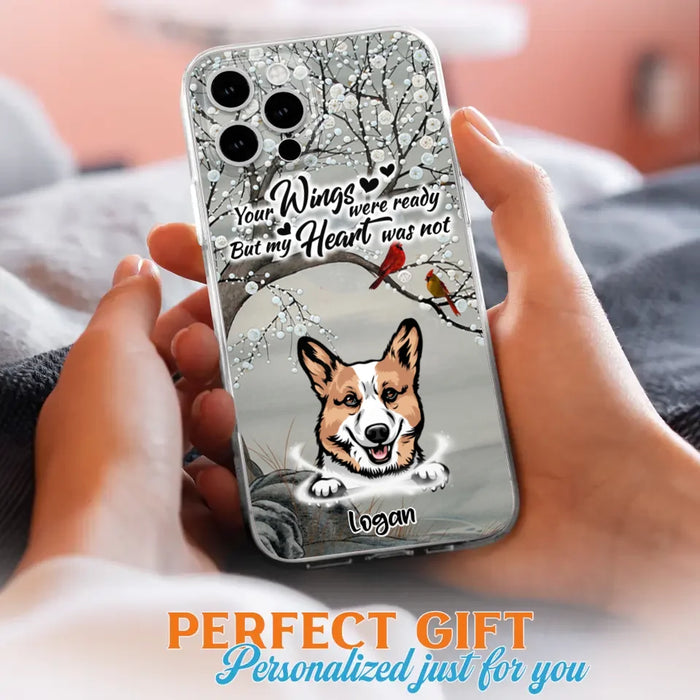 Custom Personalized Memorial Dog Cat Phone Case - Upto 3 Pets - Best Gift For Dog/ Cat Lover - Your Wings Were Ready But My Heart Was Not - Case For iPhone And Samsung