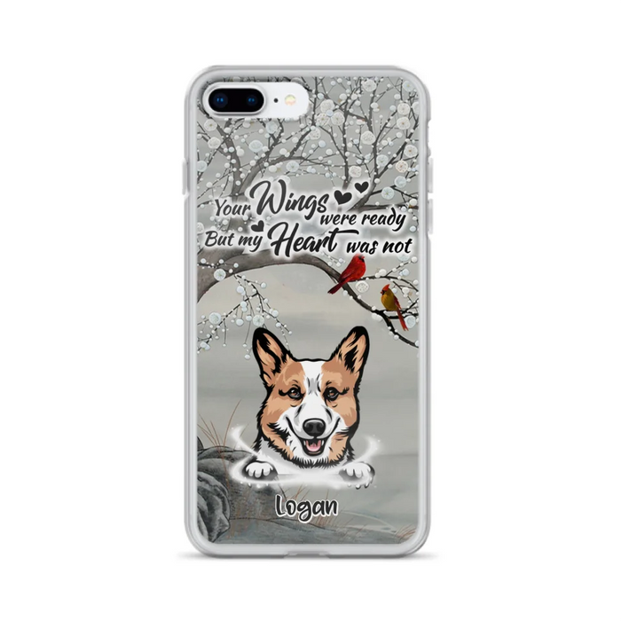 Custom Personalized Memorial Dog Cat Phone Case - Upto 3 Pets - Best Gift For Dog/ Cat Lover - Your Wings Were Ready But My Heart Was Not - Case For iPhone And Samsung