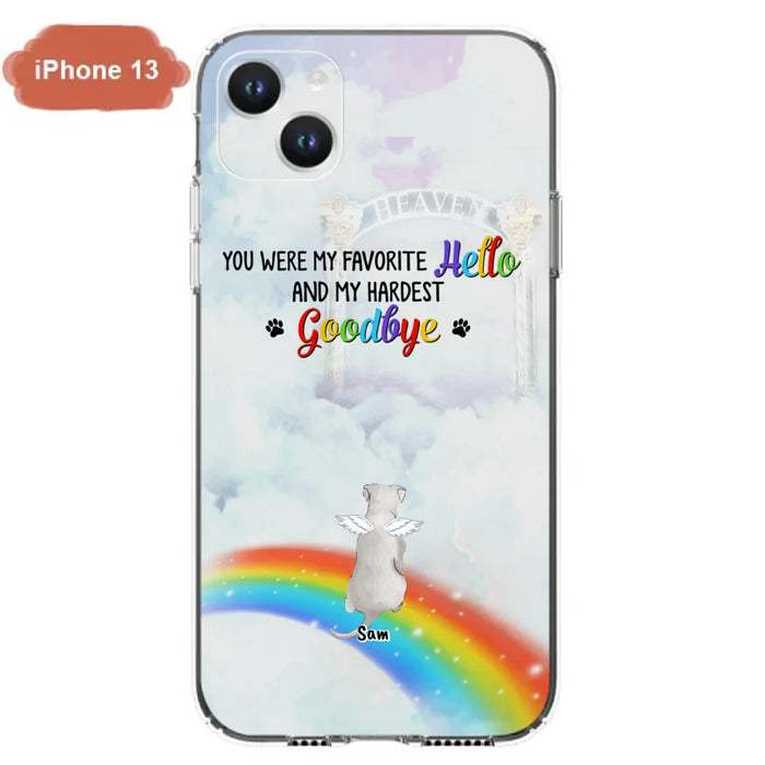 Custom Personalized Memorial Pets At Rainbow Bridge Phone Case - Upto 5 Pets - Memorial Gift For Dog Lovers/Cat Lovers - You Were My Favorite Hello
And My Hardest Goodbye - For iPhone And Samsung Phone Case