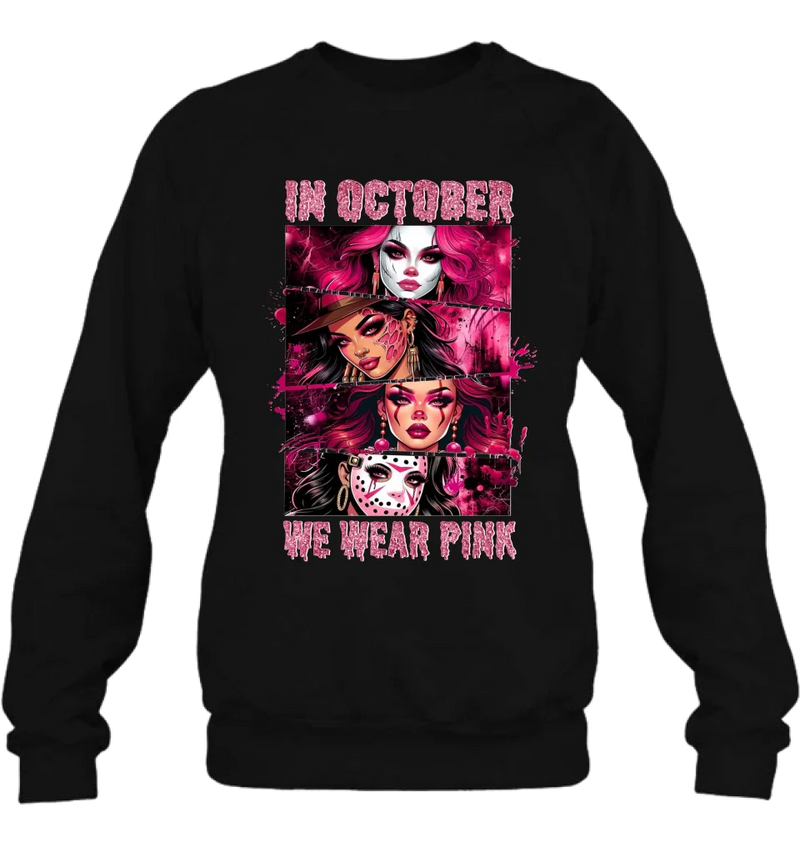 In October Pink Horror Shirt/ Hoodie - Gift Idea For Halloween/ Friend