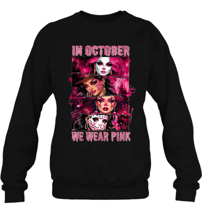 In October Pink Horror Shirt/ Hoodie - Gift Idea For Halloween/ Friend