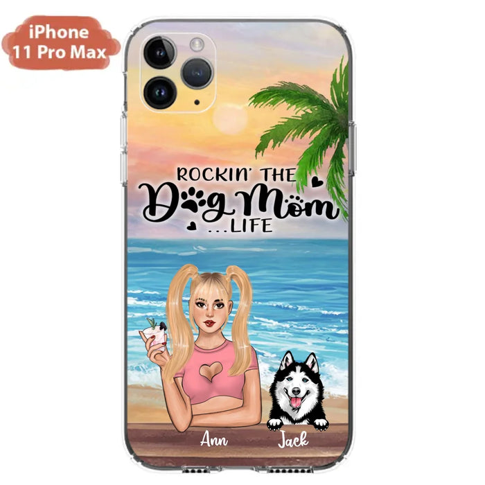 Custom Personalized Dog Mom Phone Case - Rockin' The Dog Mom Life