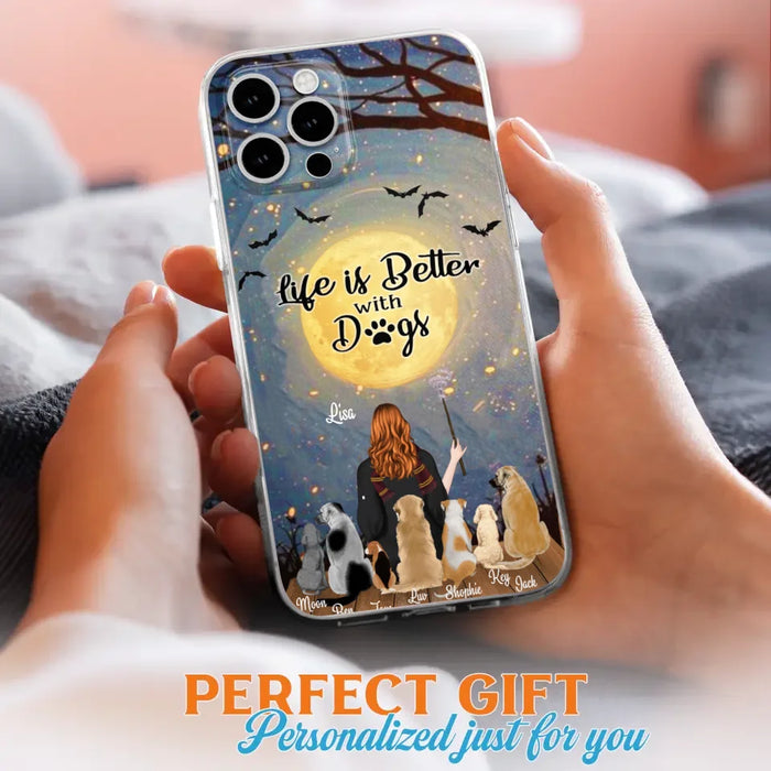 Custom Personalized Witch Phone Case - Upto 7 Dogs - Gift For Dog Lovers - Life Is Better With Dogs