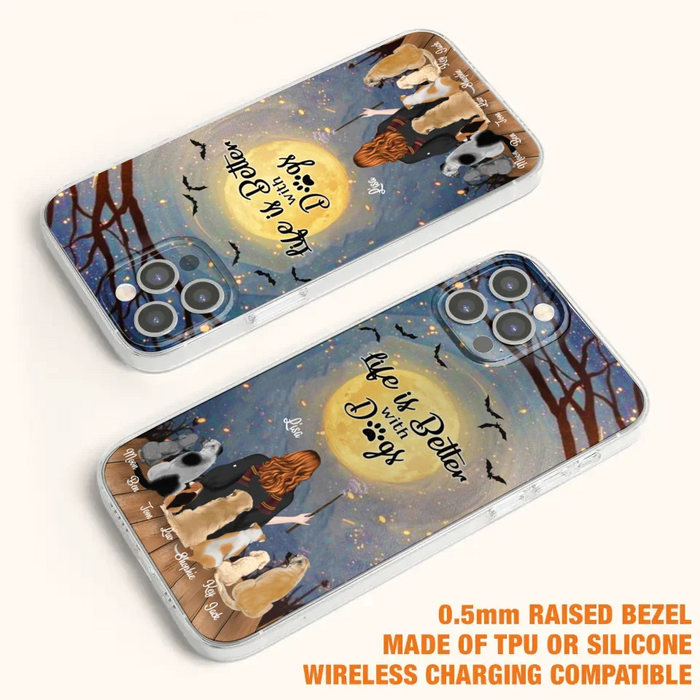 Custom Personalized Witch Phone Case - Upto 7 Dogs - Gift For Dog Lovers - Life Is Better With Dogs