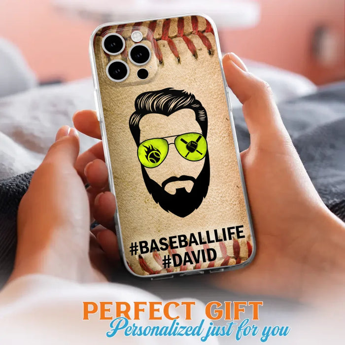 Custom Personalized Baseballlife Phone Case - Best Gift for Dads - For iPhone And Samsung - NTQYR8