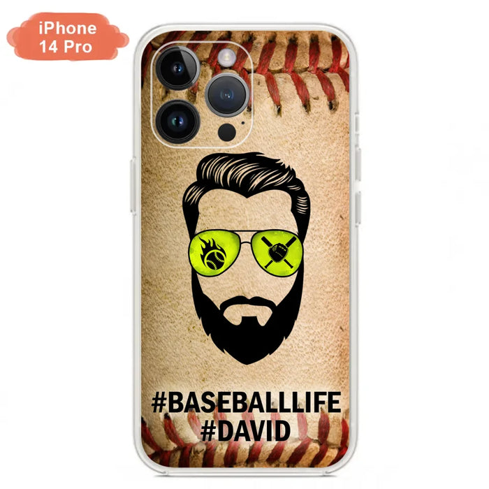 Custom Personalized Baseballlife Phone Case - Best Gift for Dads - For iPhone And Samsung - NTQYR8