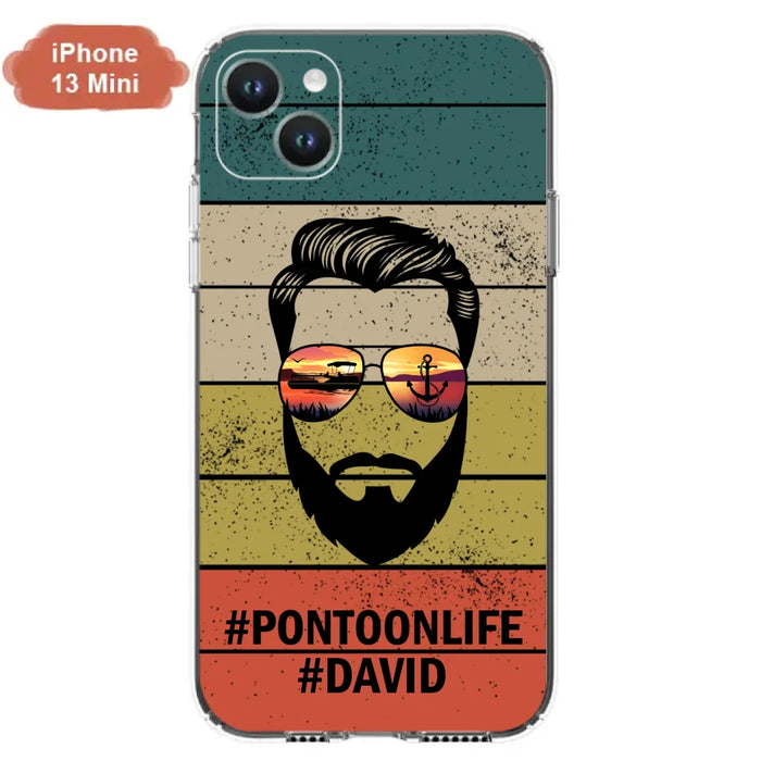 Custom Personalized Pontoonlife Phone Case - Best Gift for Dads - For iPhone And Samsung - NTQYR8