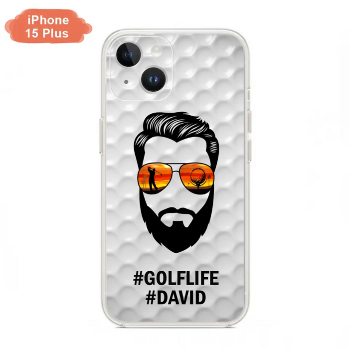 Custom Personalized Golflife Phone Case - Best Gift for Dads - For iPhone And Samsung - NTQYR8