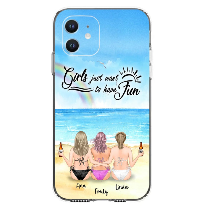 Personalized Best Friends Phone Case - Upto 3 Besties - Girls Just Want To Have Fun