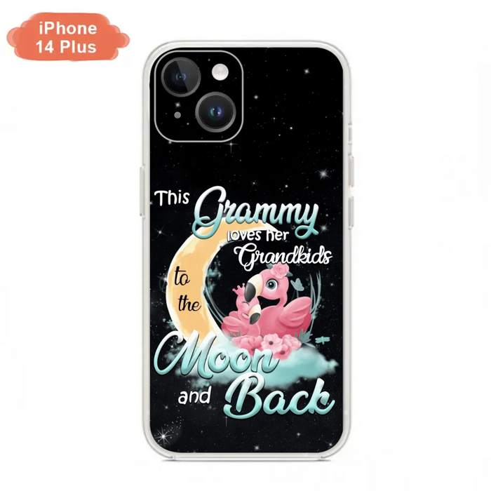 Custom Personalized Grandma Flamingo Phone Case - This Grammy Loves Her Grandkids To The Moon And Back - For iPhone And Samsung Phone Case - HWDFYR