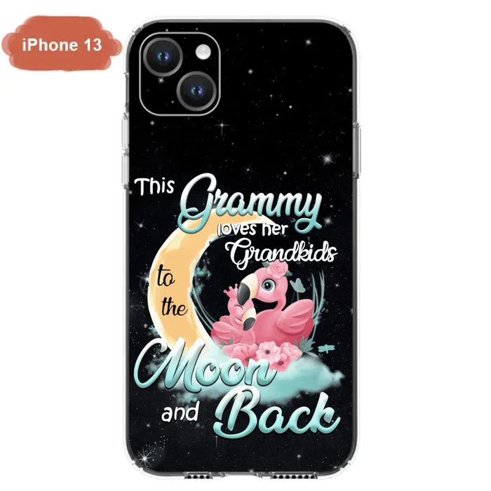 Custom Personalized Grandma Flamingo Phone Case - This Grammy Loves Her Grandkids To The Moon And Back - For iPhone And Samsung Phone Case - HWDFYR