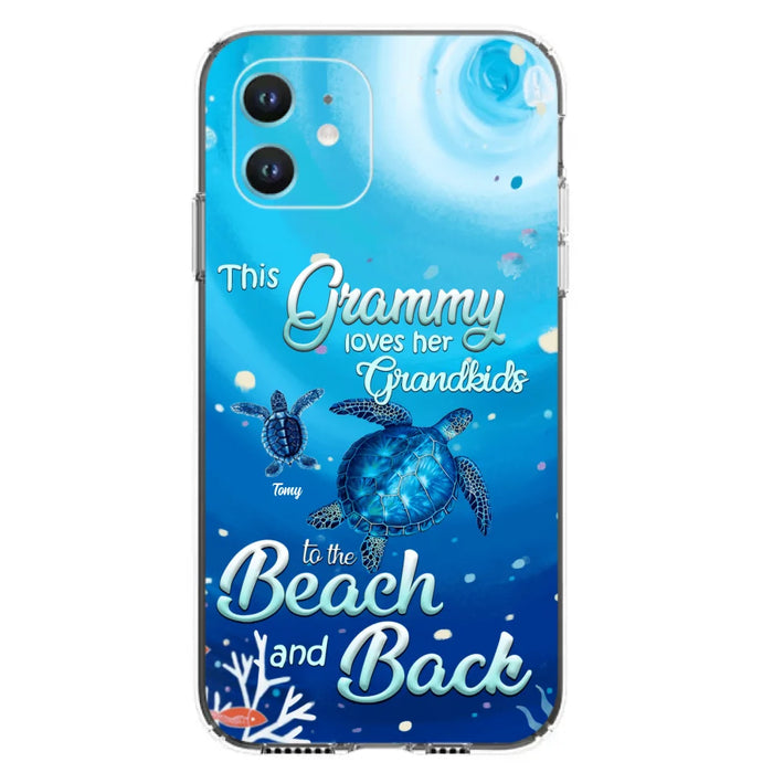 Custom Personalized Grandma Turtle Phone Case - Upto 6 Turtles - This Grammy Loves Her Grandkids To The Beach And Back - For iPhone And Samsung Phone Case - HWDFYR