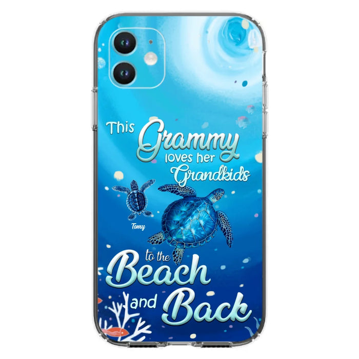 Custom Personalized Grandma Turtle Phone Case - Upto 6 Turtles - This Grammy Loves Her Grandkids To The Beach And Back - For iPhone And Samsung Phone Case - HWDFYR