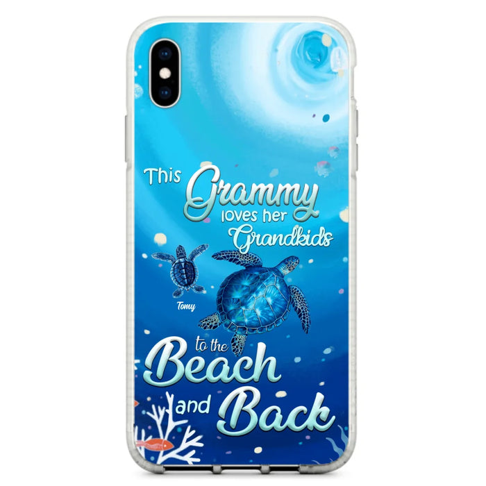 Custom Personalized Grandma Turtle Phone Case - Upto 6 Turtles - This Grammy Loves Her Grandkids To The Beach And Back - For iPhone And Samsung Phone Case - HWDFYR