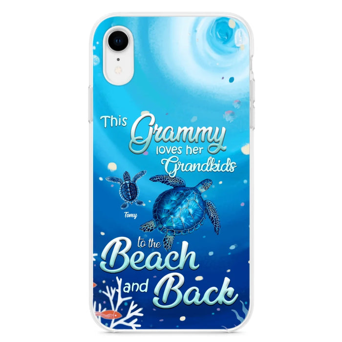 Custom Personalized Grandma Turtle Phone Case - Upto 6 Turtles - This Grammy Loves Her Grandkids To The Beach And Back - For iPhone And Samsung Phone Case - HWDFYR