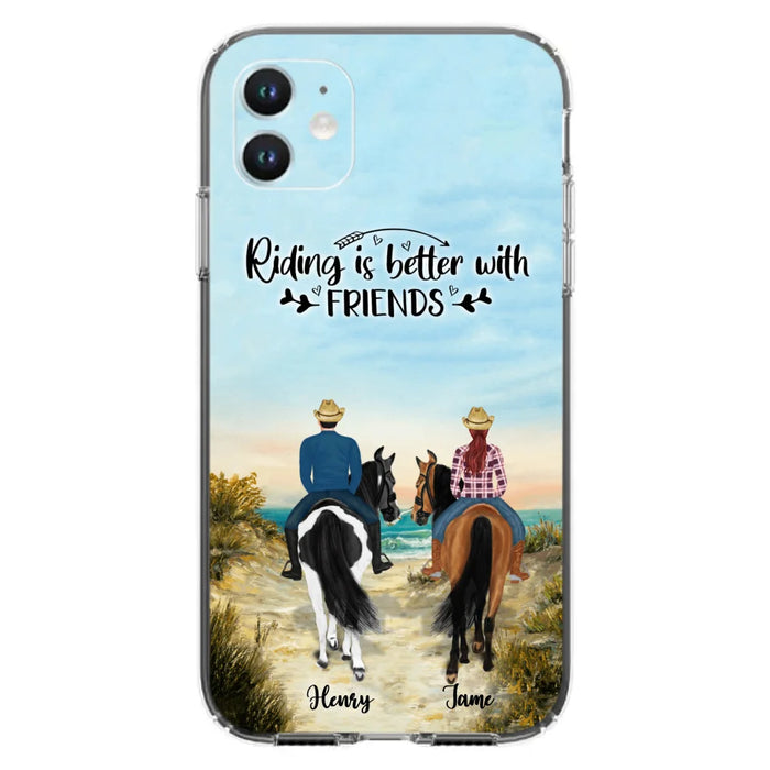 Custom Personalized Friend Riding Horse Phone Case - Best Gift For Horse Love -Riding Is Better With Friends - Case For iPhone And Samsung