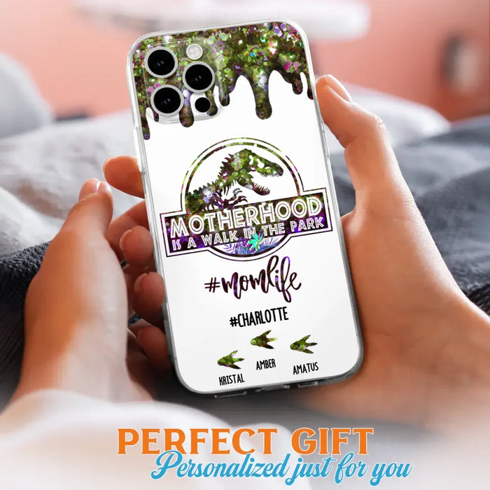 Custom Personalized Mama Dinosaur Phone Case - Best Gift For Mothers - Motherhood Is A Walk In The Park - Phone Case For iPhone And Samsung - 2QCGS1