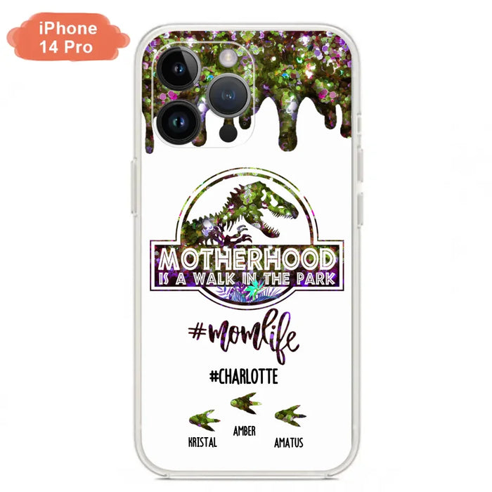 Custom Personalized Mama Dinosaur Phone Case - Best Gift For Mothers - Motherhood Is A Walk In The Park - Phone Case For iPhone And Samsung - 2QCGS1