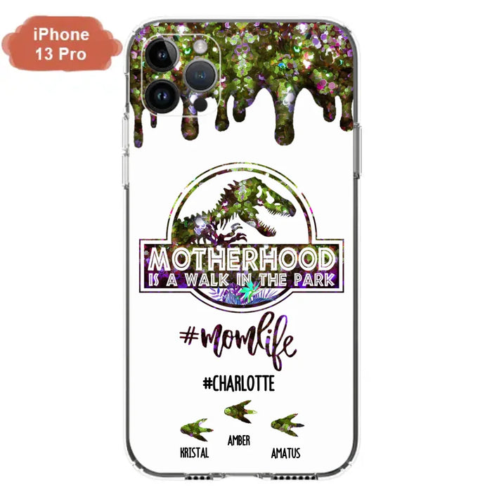 Custom Personalized Mama Dinosaur Phone Case - Best Gift For Mothers - Motherhood Is A Walk In The Park - Phone Case For iPhone And Samsung - 2QCGS1