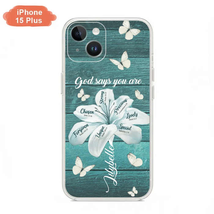 Custom Personalized Phone Case - Gods Says You Are - Case For Iphone Samsung - BR9N4C