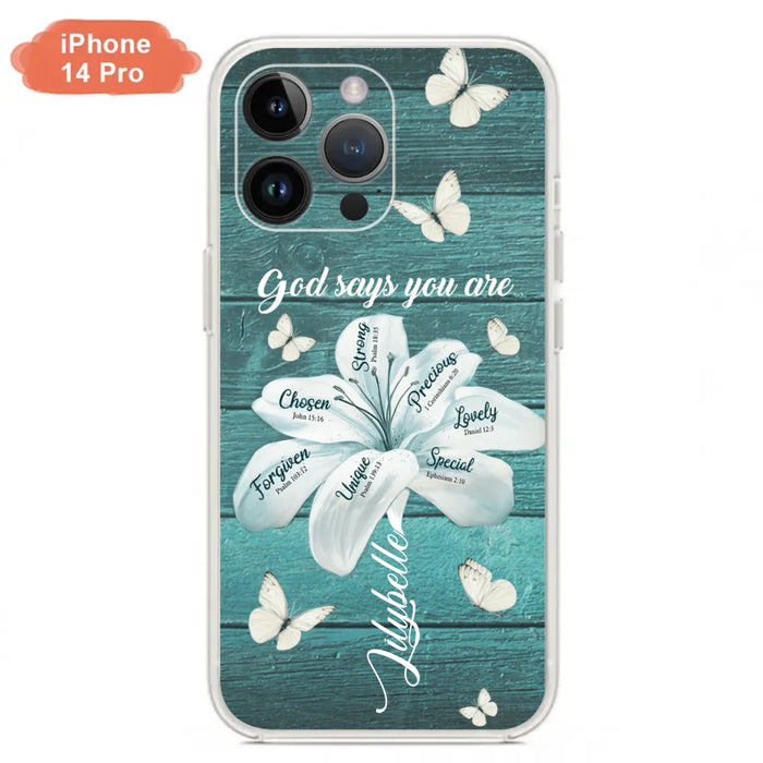 Custom Personalized Phone Case - Gods Says You Are - Case For Iphone Samsung - BR9N4C