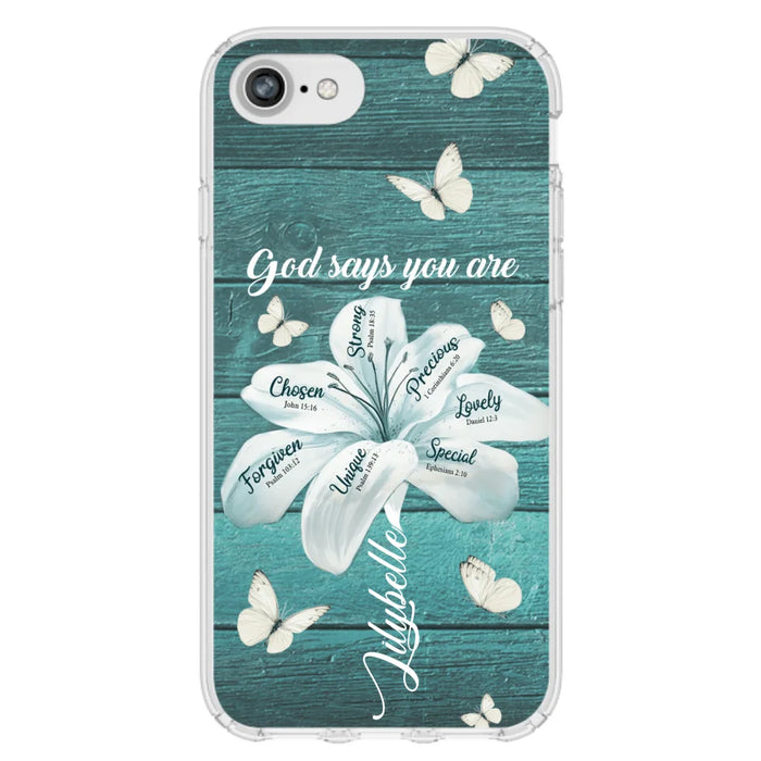 Custom Personalized Phone Case - Gods Says You Are - Case For Iphone Samsung - BR9N4C