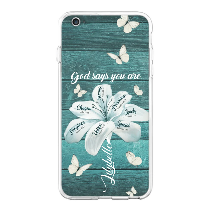 Custom Personalized Phone Case - Gods Says You Are - Case For Iphone Samsung - BR9N4C