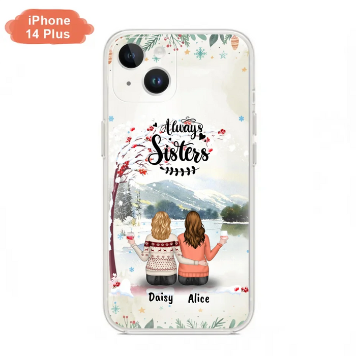 Custom Personalized Sisters Phone Case - Christmas/Autumn/Winter Sisters - Upto 3 Girls - Best Gift For Friends - Phone Case For iPhone And Samsung