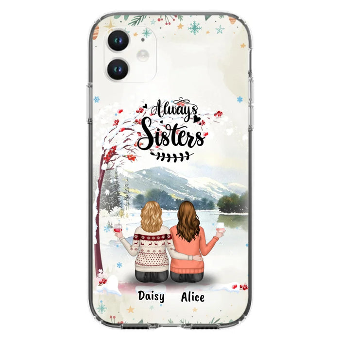 Custom Personalized Sisters Phone Case - Christmas/Autumn/Winter Sisters - Upto 3 Girls - Best Gift For Friends - Phone Case For iPhone And Samsung