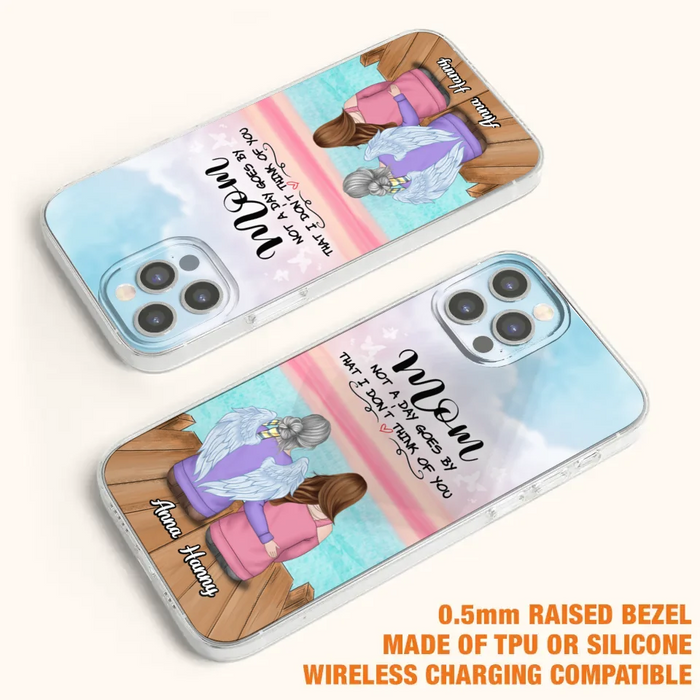 Custom Personalized Memorial Mom/ Dad Phone Case - Memorial Gift Idea - Not A Day Goes By That I Don't Think Of You - Case For iPhone And Samsung