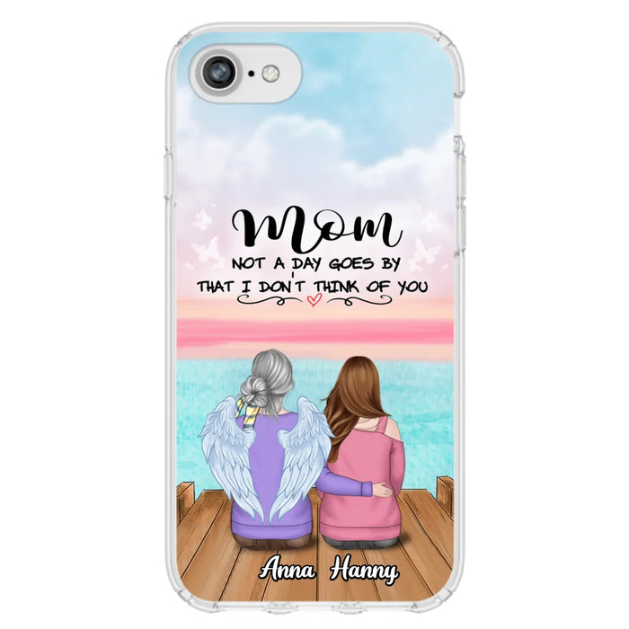 Custom Personalized Memorial Mom/ Dad Phone Case - Memorial Gift Idea - Not A Day Goes By That I Don't Think Of You - Case For iPhone And Samsung