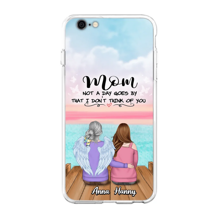 Custom Personalized Memorial Mom/ Dad Phone Case - Memorial Gift Idea - Not A Day Goes By That I Don't Think Of You - Case For iPhone And Samsung