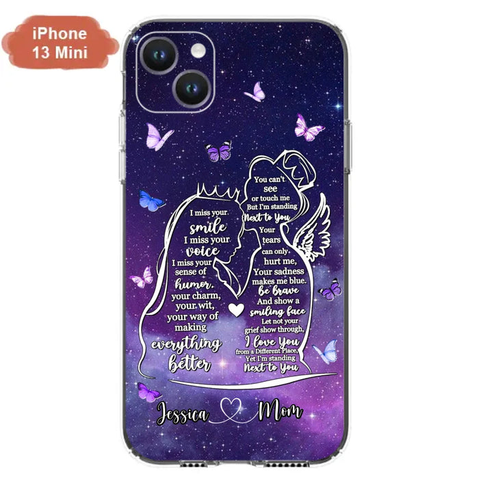 Custom Personalized Memorial Mom Phone Case - Gift Idea For Mom/Daughter - I'm Standing Next To You - Cases For iPhone & Samsung