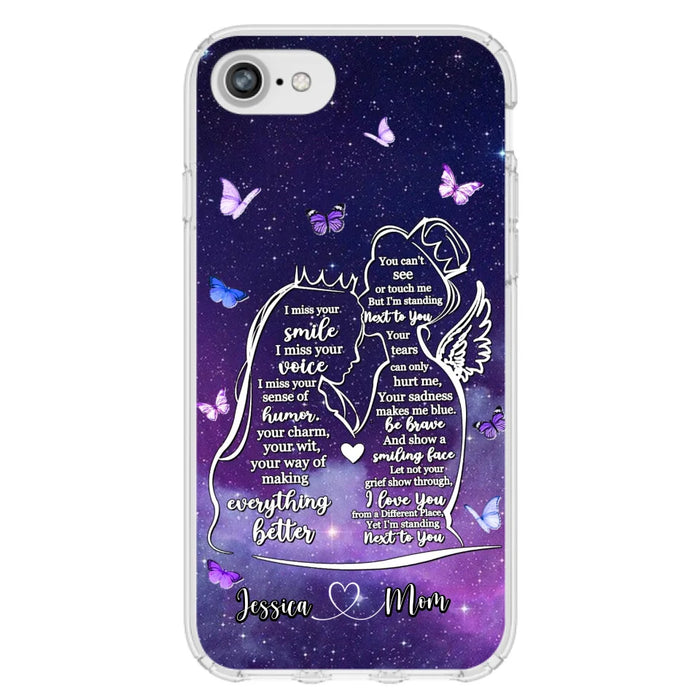 Custom Personalized Memorial Mom Phone Case - Gift Idea For Mom/Daughter - I'm Standing Next To You - Cases For iPhone & Samsung