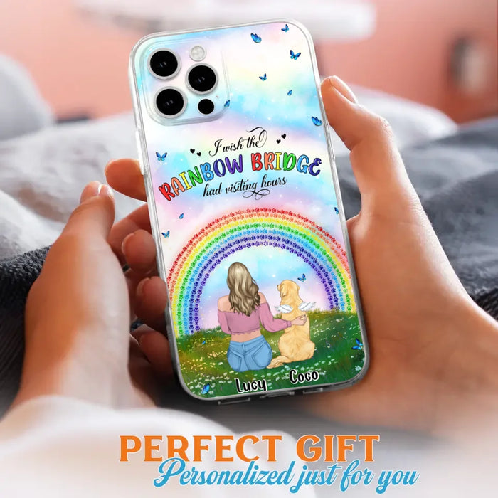 Custom Personalized Dog, Cat Memorial Phone Case  - Upto 4 Pets - Memorial Gift For Dog/ Cat Lover - I Wish The Rainbow Bridge Had Visiting Hours - Case For iPhone And Samsung