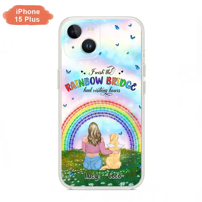 Custom Personalized Dog, Cat Memorial Phone Case  - Upto 4 Pets - Memorial Gift For Dog/ Cat Lover - I Wish The Rainbow Bridge Had Visiting Hours - Case For iPhone And Samsung