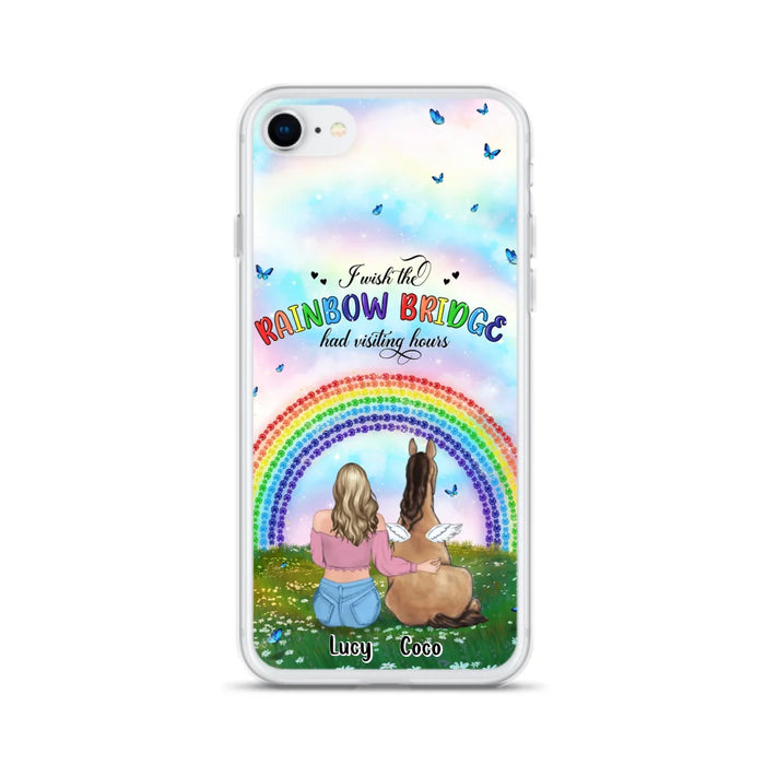 Custom Personalized Horse Memorial Phone Case - Upto 4 Horses - Memorial Gift For Horse Lover - I Wish The Rainbow Bridge Had Visiting Hours - Case For iPhone And Samsung