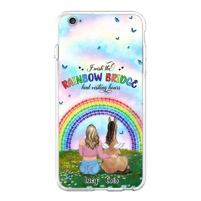 Custom Personalized Horse Memorial Phone Case - Upto 4 Horses - Memorial Gift For Horse Lover - I Wish The Rainbow Bridge Had Visiting Hours - Case For iPhone And Samsung